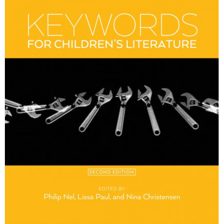 Keywords for Children's Literature, Second Edition