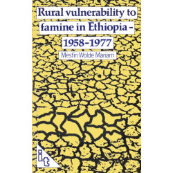 Rural Vulnerability to Famine in Ethiopia: 1958-77