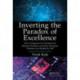 Inverting the Paradox of Excellence: How Companies Use Variations for Business Excellence and How Enterprise Variations Are Enabled by SAP
