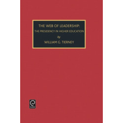 Web of Leadership: Presidency in Higher Education