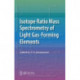 Isotope Ratio Mass Spectrometry of Light Gas-Forming Elements