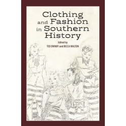 Clothing and Fashion in Southern History
