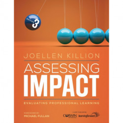 Assessing Impact: Evaluating Professional Learning