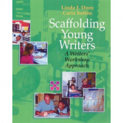 Scaffolding Young Writers: A Writer's Workshop Approach