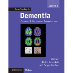 Case Studies in Dementia: Common and Uncommon Presentations