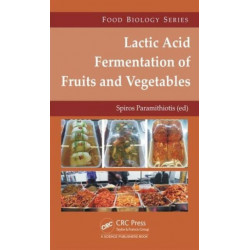Lactic Acid Fermentation of Fruits and Vegetables