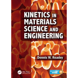 Kinetics in Materials Science and Engineering