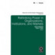 Rethinking Power in Organizations, Institutions, and Markets