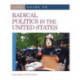 CQ Press Guide to Radical Politics in the United States