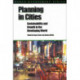 Planning in Cities: Sustainability and growth in the developing world