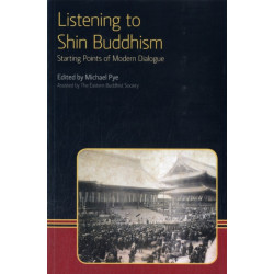 Listening to Shin Buddhism: Starting Points of Modern Dialogue