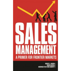 Sales Management: A Primer for Frontier Markets