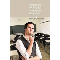 Reflective Writing for Language Teachers: A Study of Love, Death and Apocalypse