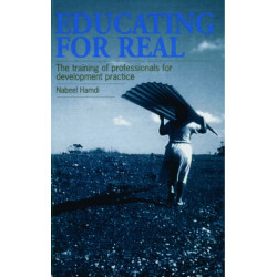 Educating for Real: The training of professionals for development practice