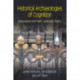 Historical Archaeologies of Cognition: Explorations into Faith, Hope and Charity