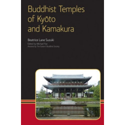 Buddhist Temples of Kyoto and Kamakura