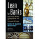 Lean for Banks: Improving Quality, Productivity, and Morale in Financial Offices