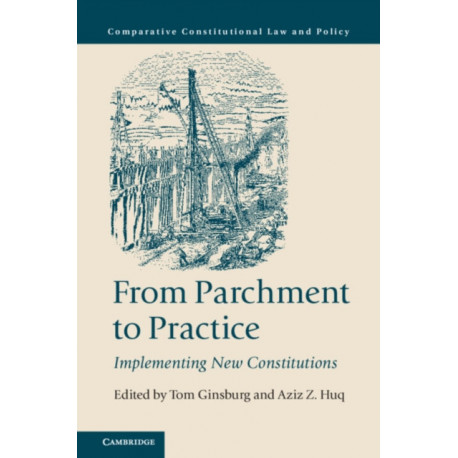 From Parchment to Practice: Implementing New Constitutions