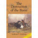 The Destruction of the Bison: An Environmental History, 1750–1920