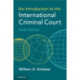 An Introduction to the International Criminal Court