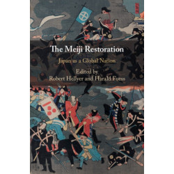 The Meiji Restoration: Japan as a Global Nation