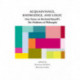 Acquaintance, Knowledge, and Logic: New Essays on Bertrand Russell's "The Problems of Philosophy"