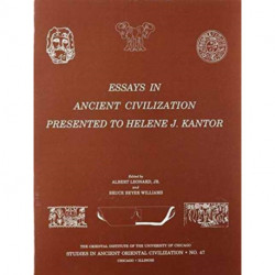 Essays in Ancient Civilization Presented to Helene J. Kantor