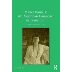 Mabel Daniels: An American Composer in Transition
