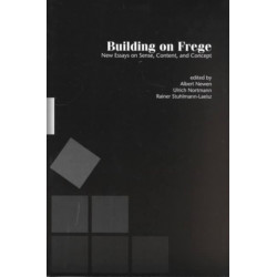 Building on Frege: New Essays about Sense, Content and Concepts