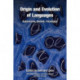 Origin and Evolution of Languages: Approaches, Models, Paradigms