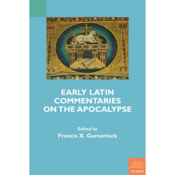Early Latin Commentaries on the Apocalypse