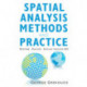 Spatial Analysis Methods and Practice: Describe – Explore – Explain through GIS