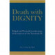Death with Dignity: Ethical and Practical Considerations for Caregivers of the Terminally Ill