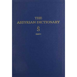 Assyrian Dictionary of the Oriental Institute of the University of Chicago, Volume 17, S, Part 1