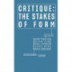 Critique – The Stakes of Form