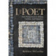 I, the Poet: First-Person Form in Horace, Catullus, and Propertius