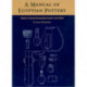 A Manual of Egyptian Pottery: Volume 3
