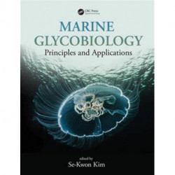 Marine Glycobiology: Principles and Applications