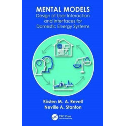 Mental Models: Design of User Interaction and Interfaces for Domestic Energy Systems