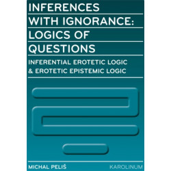 Inferences with Ignorance: Logics of Questions