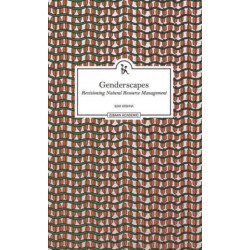 Genderscapes: Revisioning Natural Resource Management