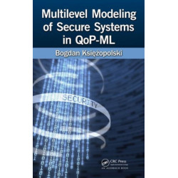 Multilevel Modeling of Secure Systems in QoP-ML