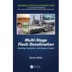 Multi-Stage Flash Desalination: Modeling, Simulation, and Adaptive Control
