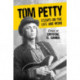 Tom Petty: Essays on the Life and Work