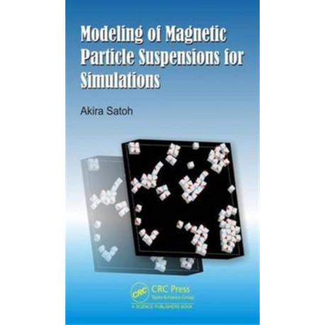 Modeling of Magnetic Particle Suspensions for Simulations