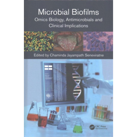 Microbial Biofilms: Omics Biology, Antimicrobials and Clinical Implications