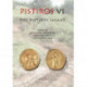 Pistiros VI: The Pistiros Hoard