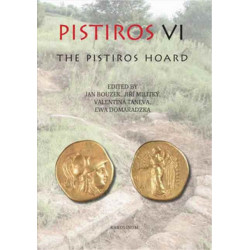Pistiros VI: The Pistiros Hoard