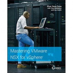 Mastering VMware NSX for vSphere