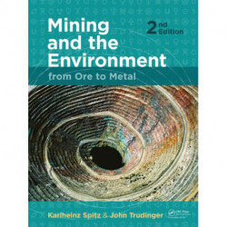 Mining and the Environment: From Ore to Metal